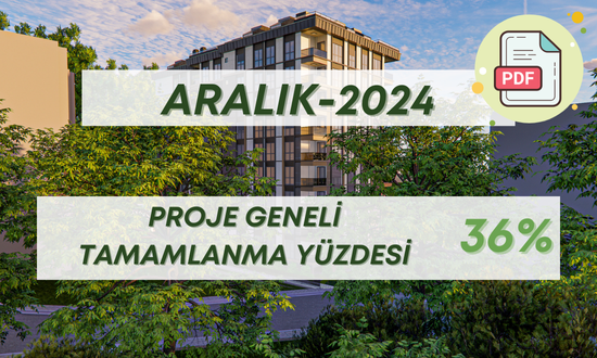 17. Blok31.12.2024 PROJE İLERLEME RAPORU