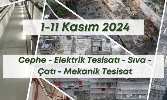 13. Blok 10.11.2024 şantiye günlük resimleri