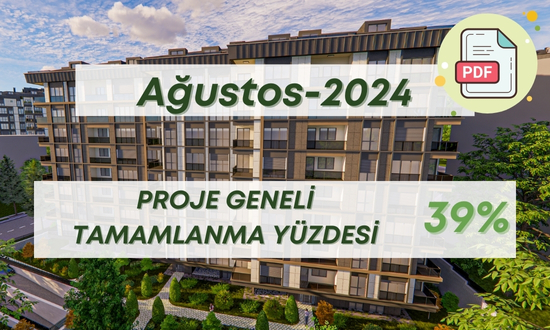 13. Blok31.08.2024 PROJE İLERLEME RAPORU