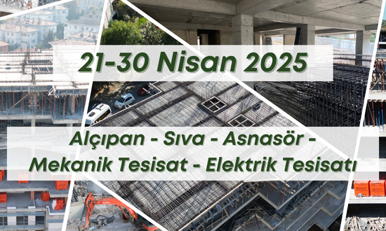 17. Blok 30.04.2025 şantiye günlük resimleri