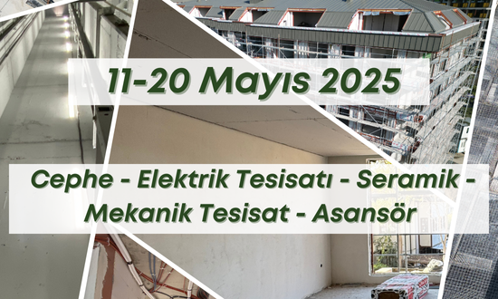 13. Blok 20.05.2025 şantiye günlük resimleri