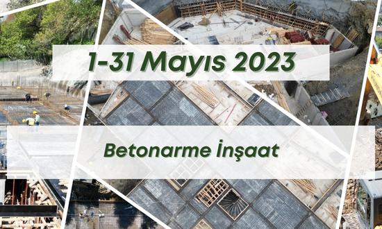 4. Blok 1.05.2023 şantiye günlük resimleri