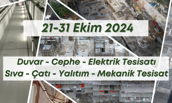 13. Blok 31.10.2024 şantiye günlük resimleri